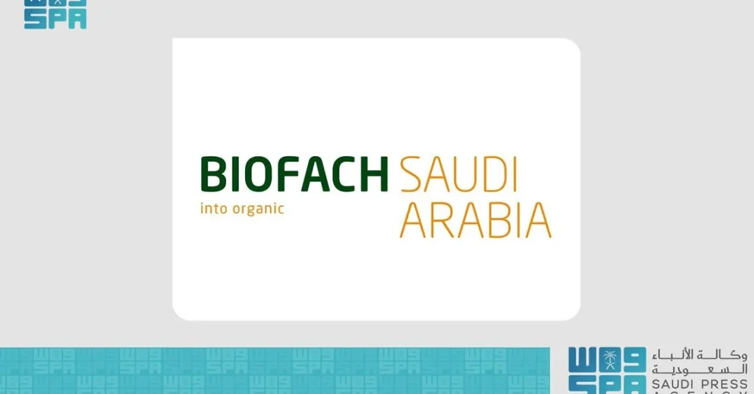 Riyadh to Host Third BIOFACH Saudi Arabia Event in November 2024