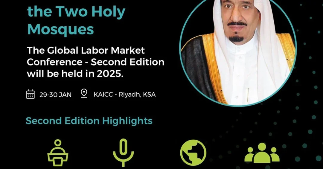 Riyadh to Host Global Labor Market Conference in January 2025