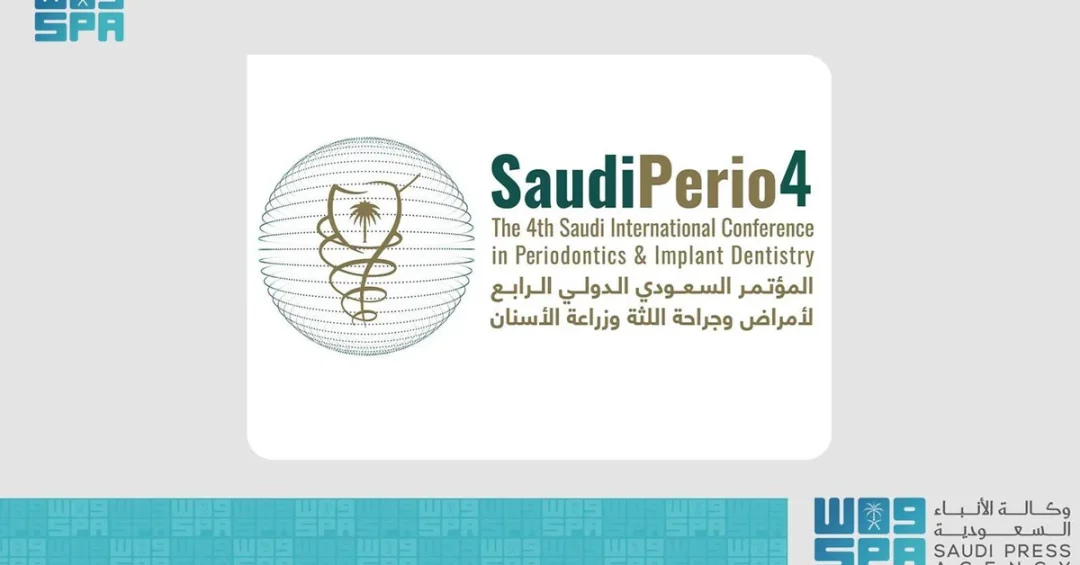 4th Saudi International Periodontology and Implant Dentistry Conference Opens in Riyadh