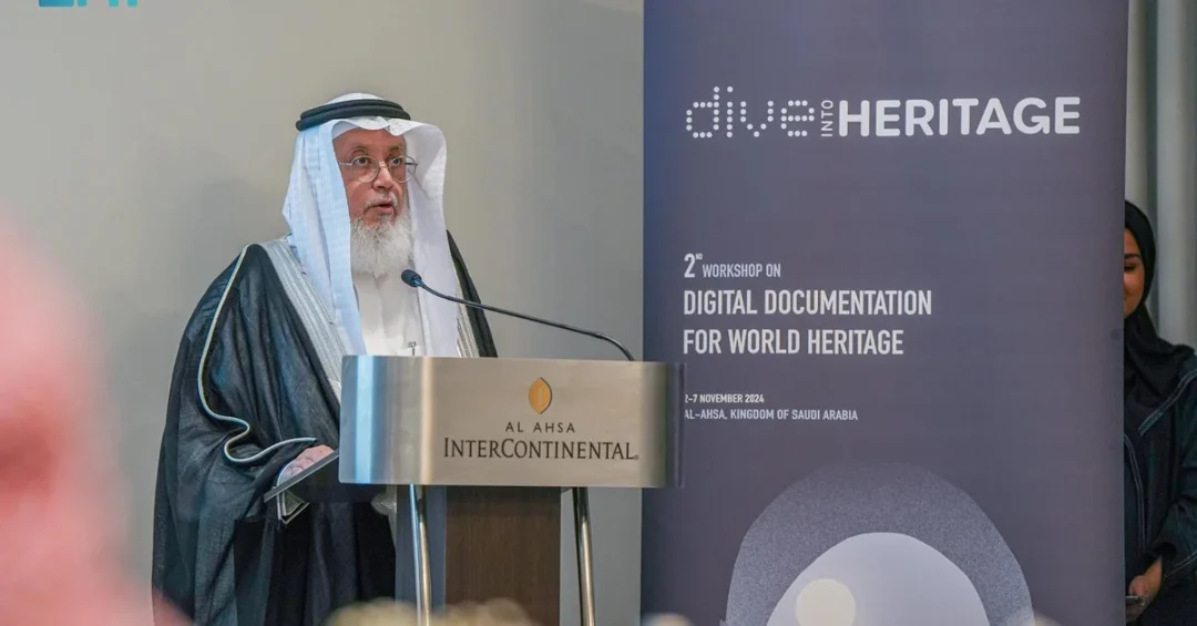 Saudi Launches Heritage Workshop in Al-Ahsa for World Heritage Managers
