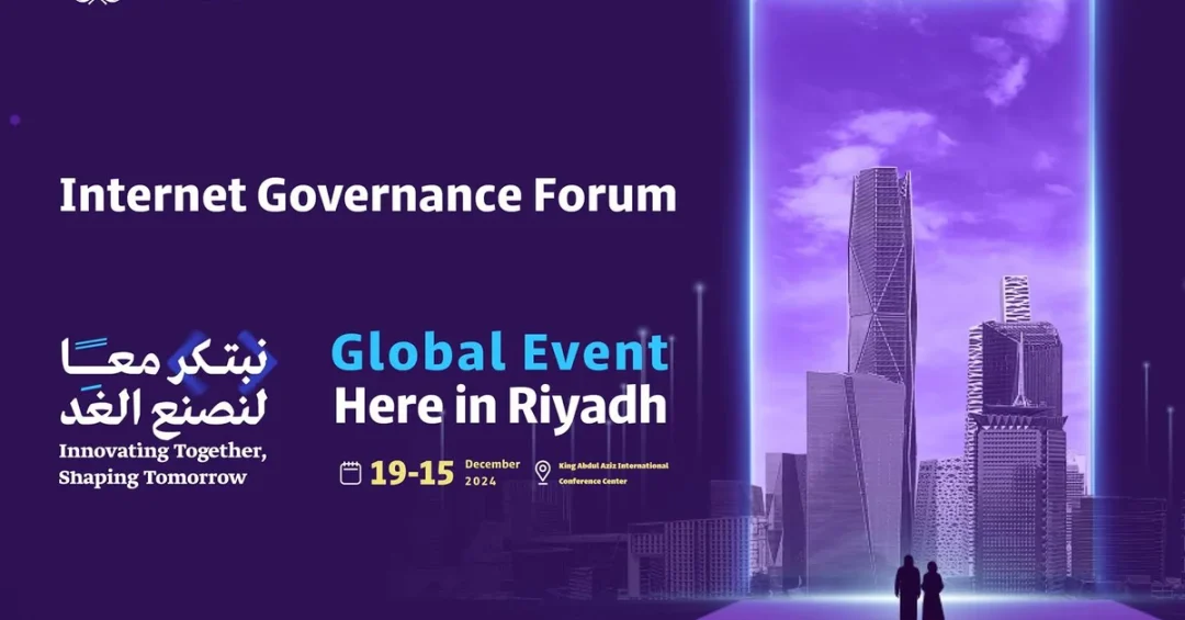 Riyadh Hosts IGF 2024 with 10,000+ Participants from 160 Countries