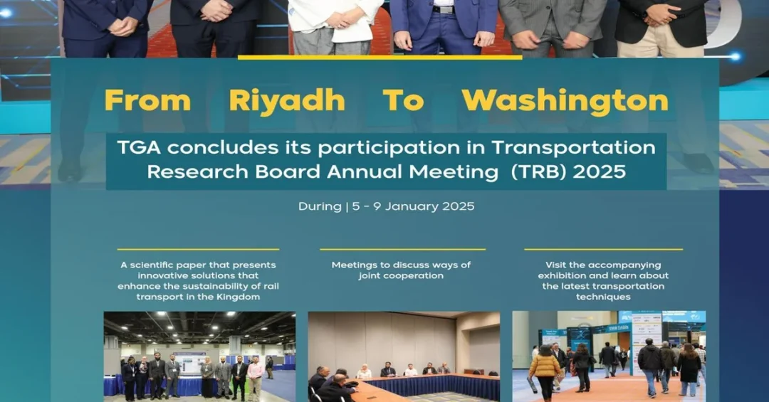 Saudi Arabia’s TGA Showcases Railway Model at TRB 2025 in Washington