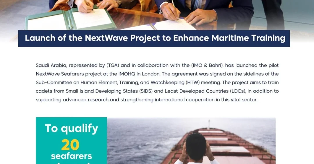 Saudi Arabia and IMO Launch NextWave Seafarers Project to Train Maritime Cadets